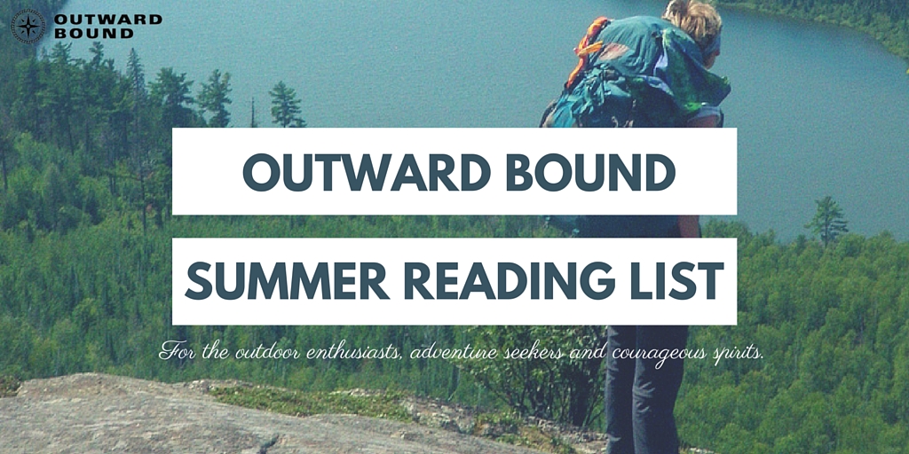 Outward Bound Summer Reading List 2015